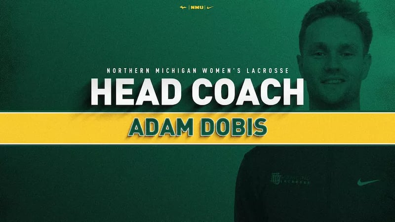 Adam Dobis named head women’s lacrosse coach at Northern Michigan